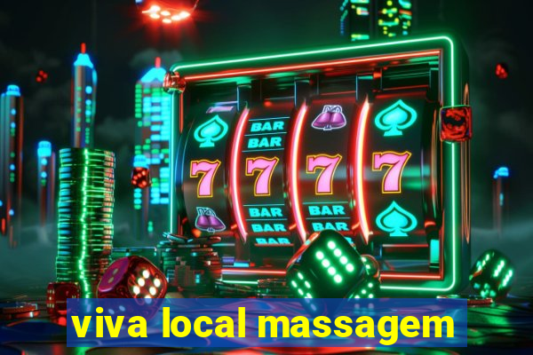 viva local massagem